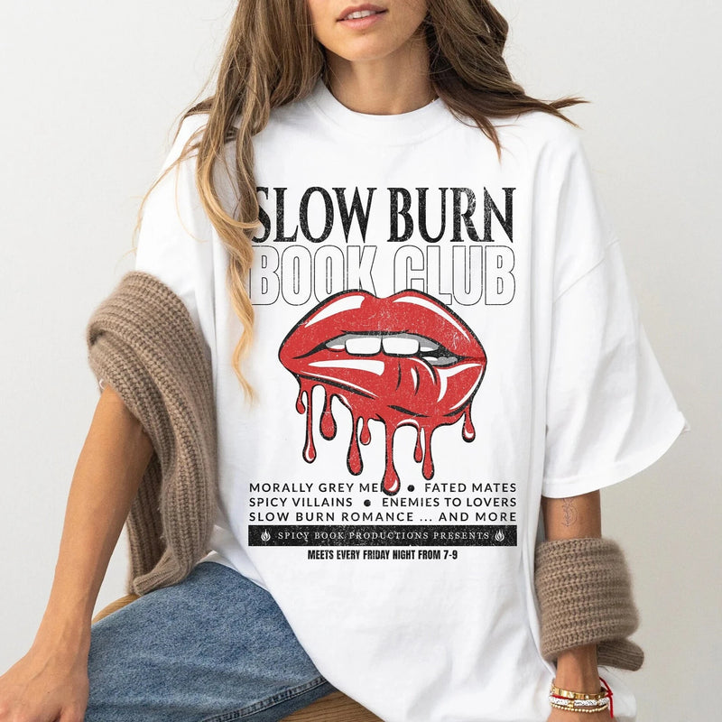 Slow burn book club shirt