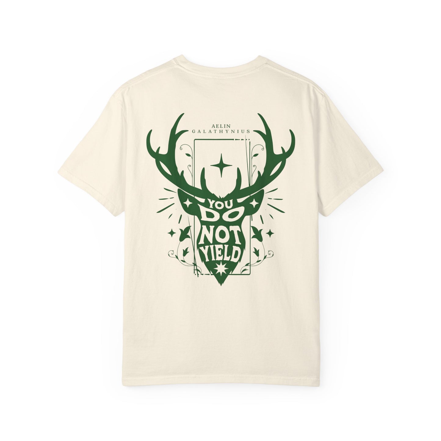 You do Not Yield Garment-Dyed T-shirt
