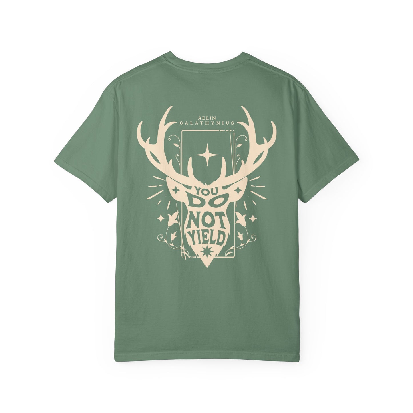 You do Not Yield Garment-Dyed T-shirt